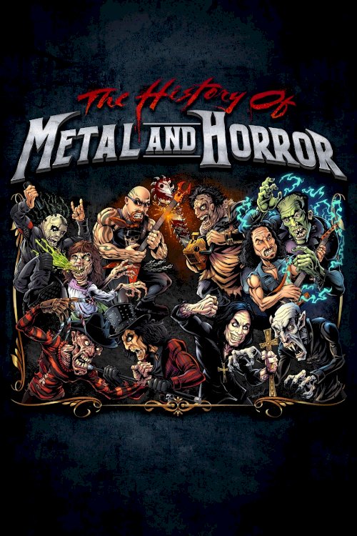 The History of Metal and Horror - Movie Poster The History of Metal and Horror - Movie Poster
