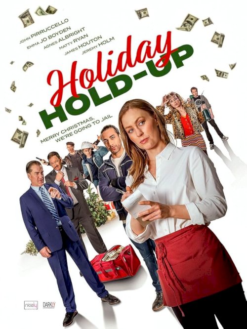 Holiday Hold-Up - Movie Poster Holiday Hold-Up - Movie Poster