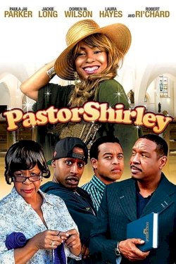 Pastor Shirley - Movie Poster Pastor Shirley - Movie Poster
