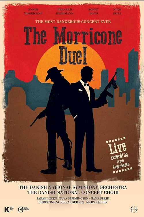 The Morricone Duel: The Most Dangerous Concert Ever - Movie Poster The Morricone Duel: The Most Dangerous Concert Ever - Movie Poster