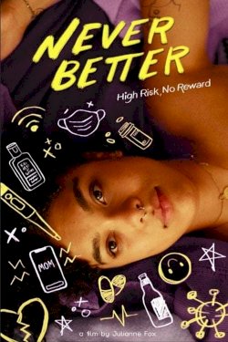 Never Better - Movie Poster Never Better - Movie Poster