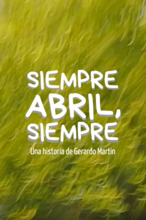Always April Always - Movie Poster Always April Always - Movie Poster