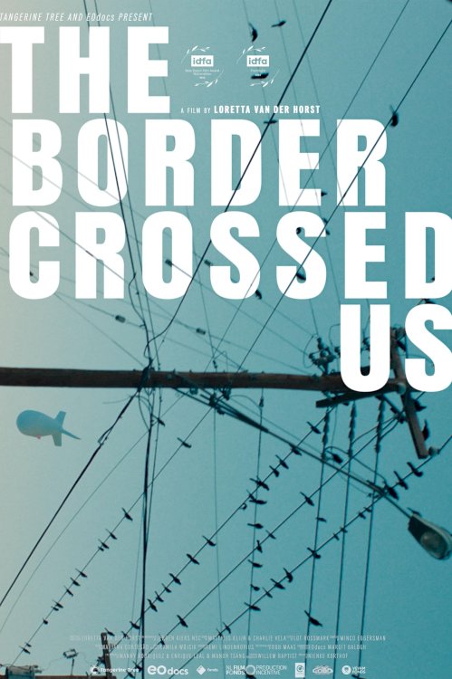 The Border Crossed Us - Movie Poster The Border Crossed Us - Movie Poster