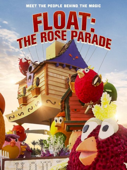 Float: The Rose Parade - Movie Poster Float: The Rose Parade - Movie Poster