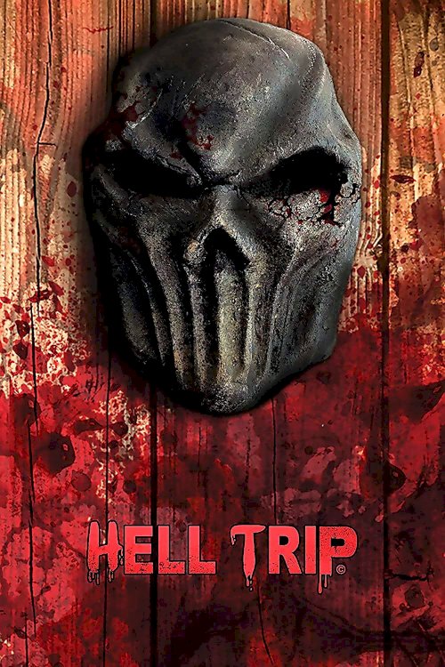 Hell Trip - Movie Poster Hell Trip - Movie Poster