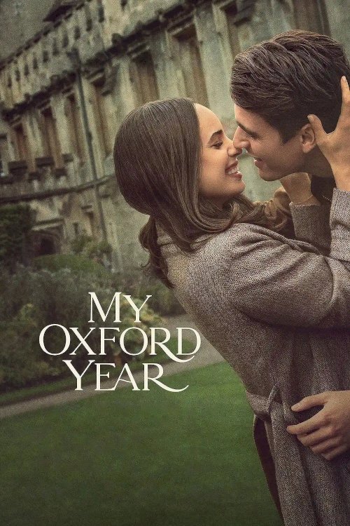My Oxford Year - Movie Poster My Oxford Year - Movie Poster