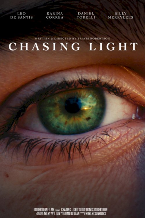 Chasing Light - Movie Poster Chasing Light - Movie Poster