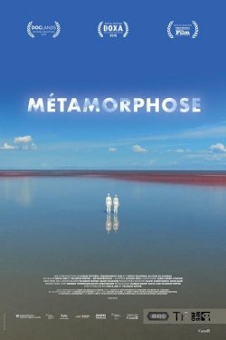 Metamorphosis - Movie Poster Metamorphosis - Movie Poster