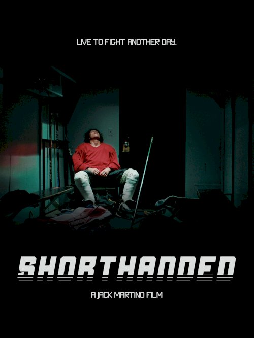 Shorthanded - Movie Poster Shorthanded - Movie Poster