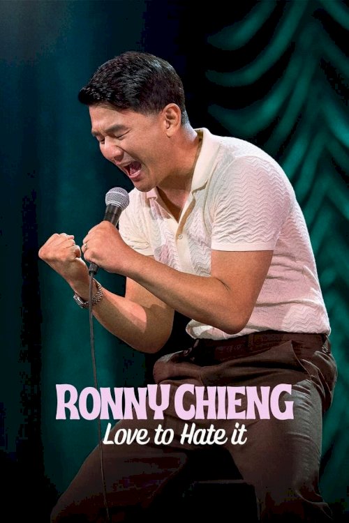 Ronny Chieng: Love to Hate It - Movie Poster Ronny Chieng: Love to Hate It - Movie Poster
