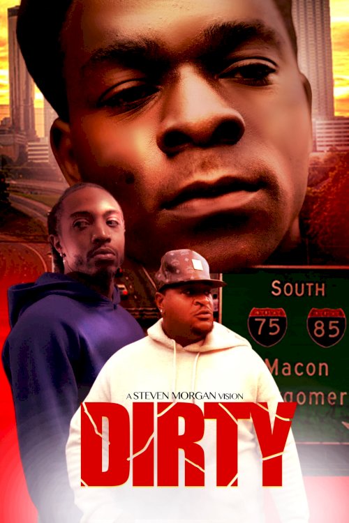 DIRTY - Movie Poster