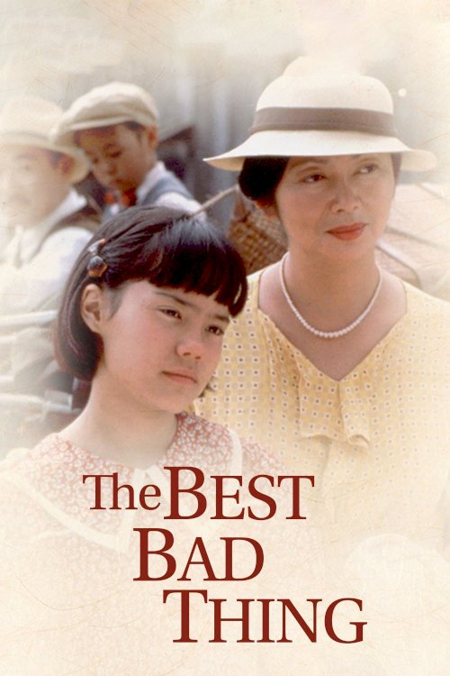 The Best Bad Thing - Movie Poster The Best Bad Thing - Movie Poster