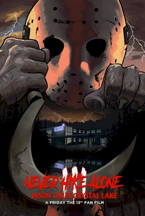 Never Hike Alone 2 - Movie Poster Never Hike Alone 2 - Movie Poster