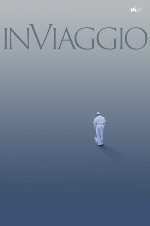 In Viaggio: The Travels of Pope Francis - Movie Poster