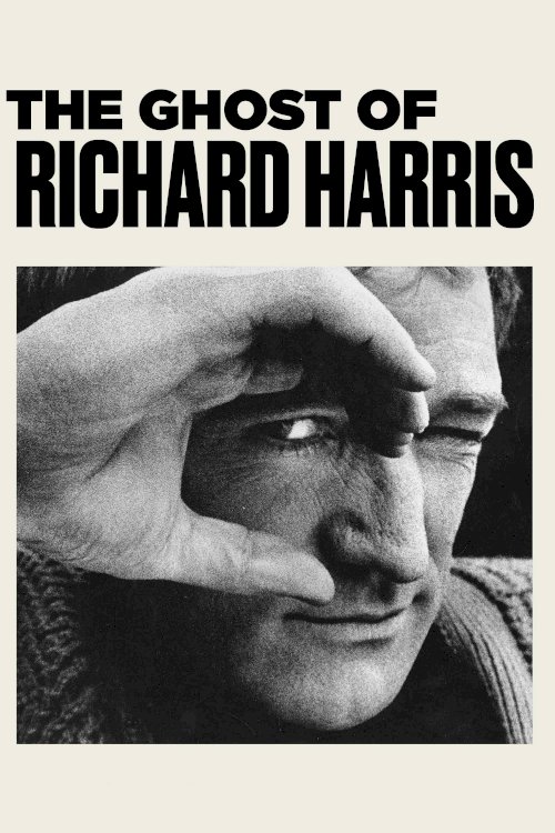 The Ghost of Richard Harris - Movie Poster The Ghost of Richard Harris - Movie Poster