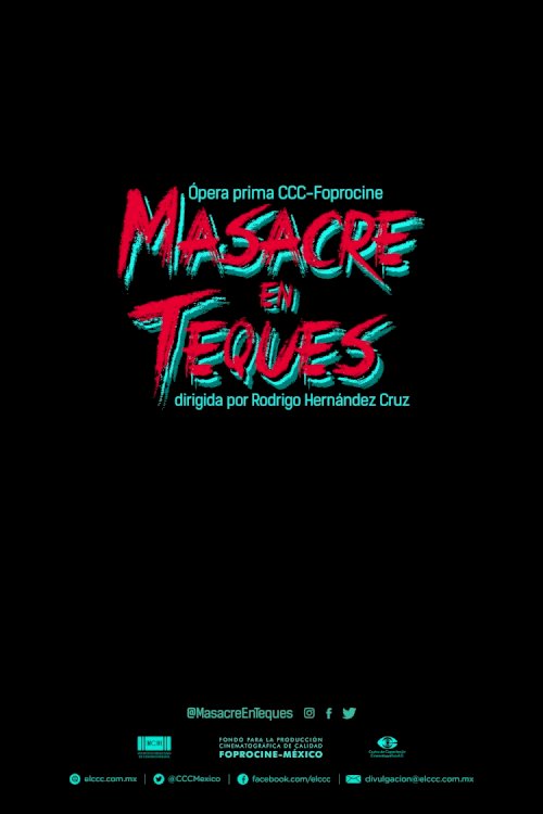 Masacre en Teques - Movie Poster Masacre en Teques - Movie Poster