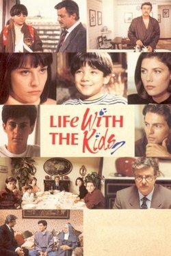 Life with the Kids - Movie Poster