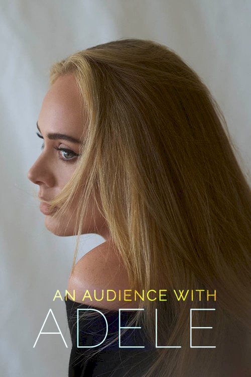 An Audience with Adele - Movie Poster An Audience with Adele - Movie Poster
