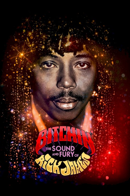 Bitchin': The Sound and Fury of Rick James - Movie Poster Bitchin': The Sound and Fury of Rick James - Movie Poster