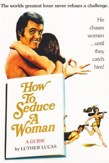 How to Seduce a Woman - Movie Poster How to Seduce a Woman - Movie Poster