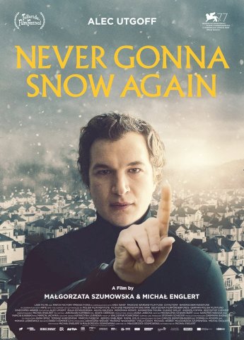 Never Gonna Snow Again - Movie Poster Never Gonna Snow Again - Movie Poster