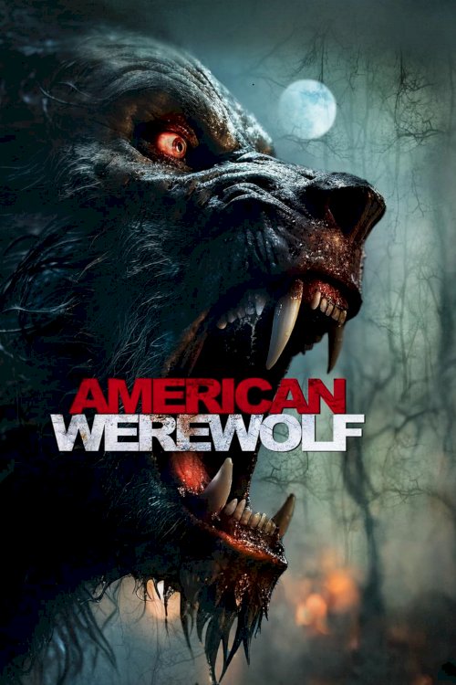 American Werewolf - Movie Poster American Werewolf - Movie Poster