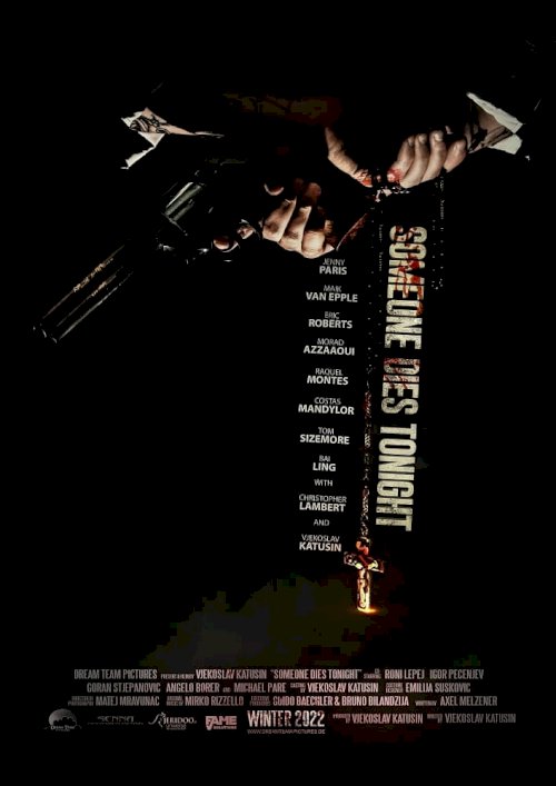 Someone Dies Tonight - Movie Poster Someone Dies Tonight - Movie Poster