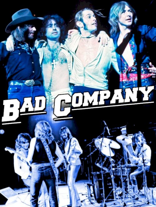 Bad Company | The Official Authorized 40th Anniversary Documentary - Movie Poster Bad Company | The Official Authorized 40th Anniversary Documentary - Movie Poster