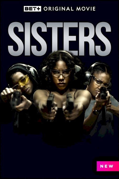 Sisters - Movie Poster Sisters - Movie Poster