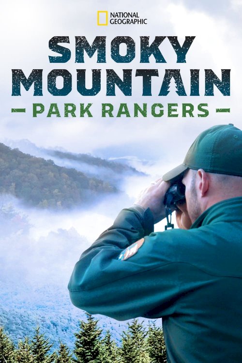 Smoky Mountain Park Rangers - Movie Poster Smoky Mountain Park Rangers - Movie Poster