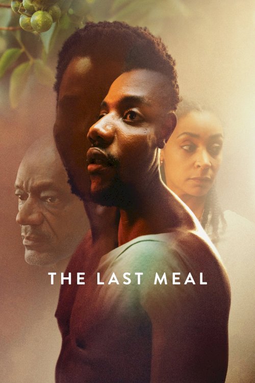 The Last Meal - Movie Poster The Last Meal - Movie Poster