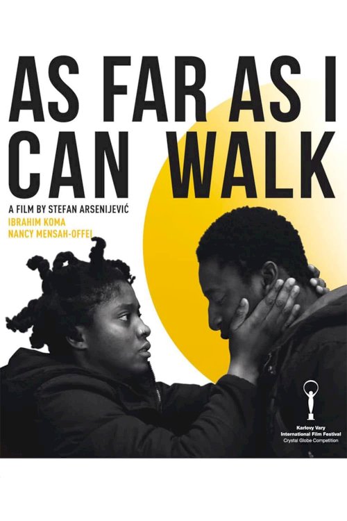 As Far as I Can Walk - Movie Poster As Far as I Can Walk - Movie Poster