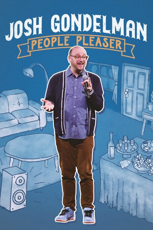 Josh Gondelman: People Pleaser - Movie Poster Josh Gondelman: People Pleaser - Movie Poster