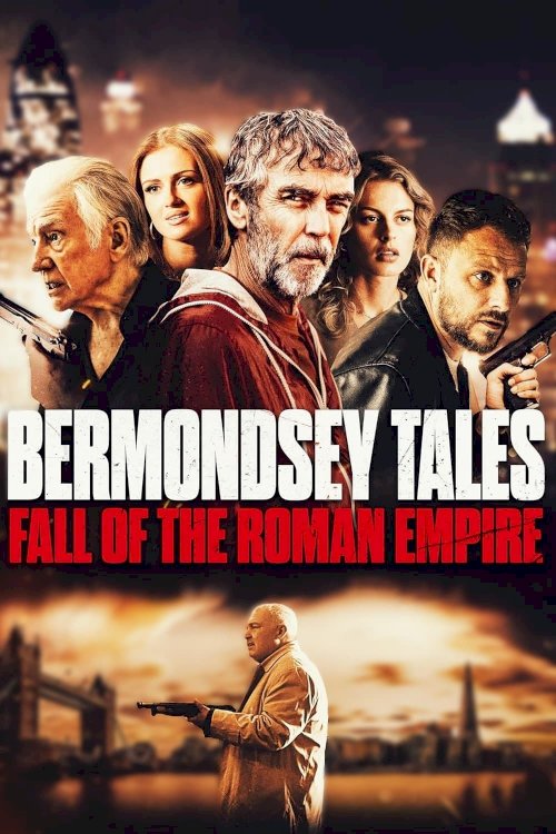 Bermondsey Tales: Fall of the Roman Empire - Movie Poster Bermondsey Tales: Fall of the Roman Empire - Movie Poster