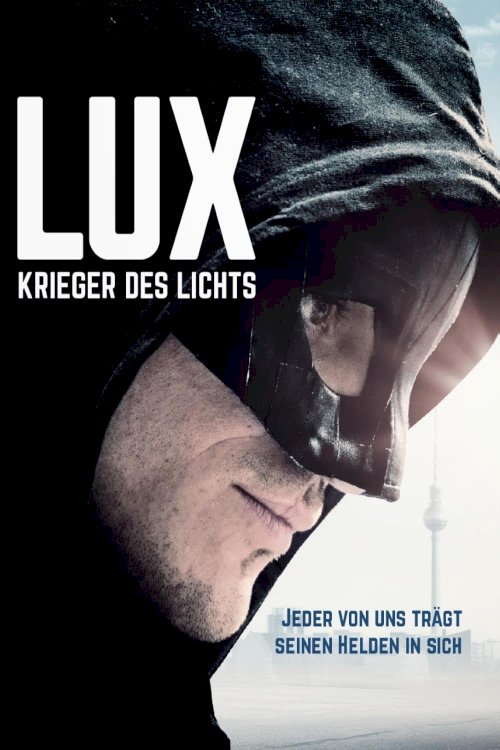 Lux - Krieger des Lichts - Movie Poster Lux - Krieger des Lichts - Movie Poster