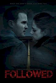 Followed - Movie Poster Followed - Movie Poster