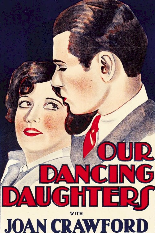 Our Dancing Daughters - Movie Poster Our Dancing Daughters - Movie Poster