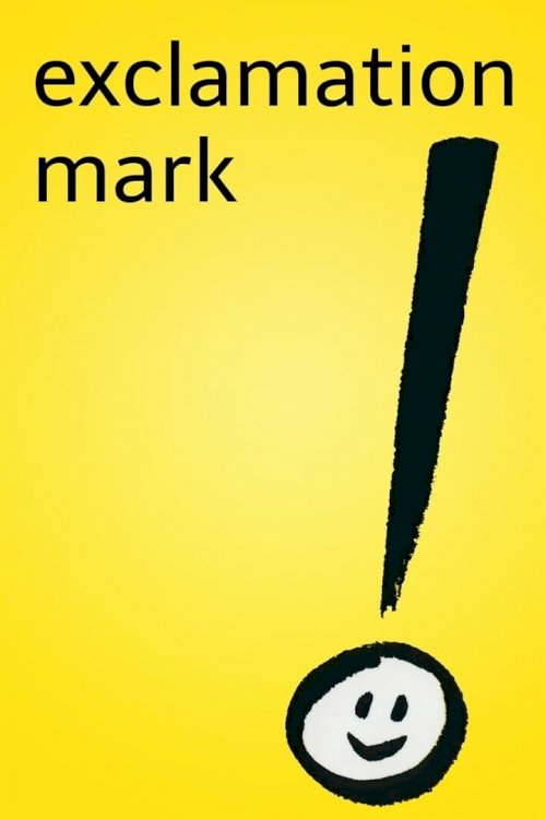 Exclamation Mark - Movie Poster Exclamation Mark - Movie Poster