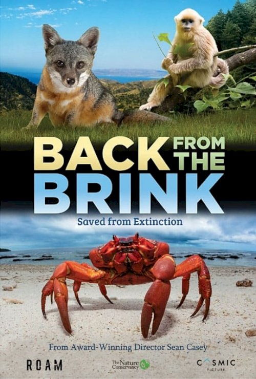 Back from the Brink: Saved from Extinction - Movie Poster Back from the Brink: Saved from Extinction - Movie Poster