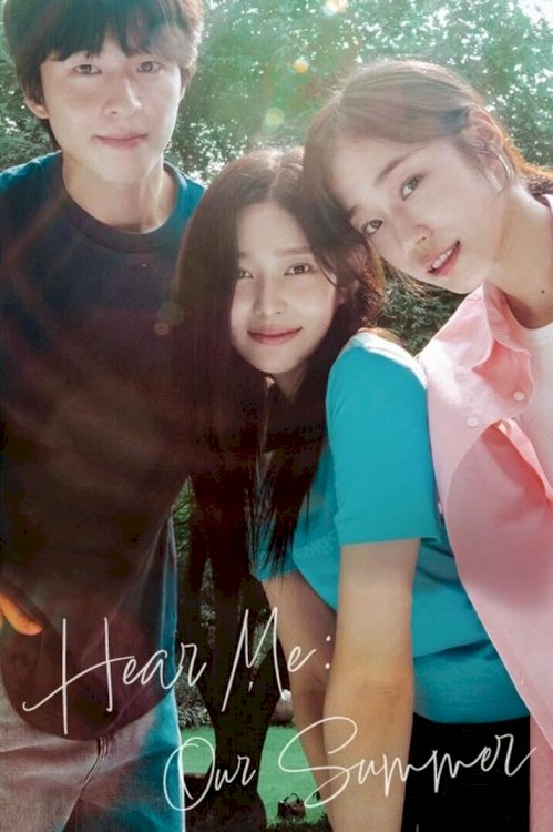 Hear Me: Our Summer - Movie Poster Hear Me: Our Summer - Movie Poster