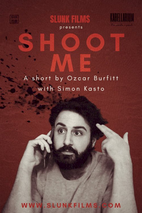 Shoot Me - Movie Poster Shoot Me - Movie Poster