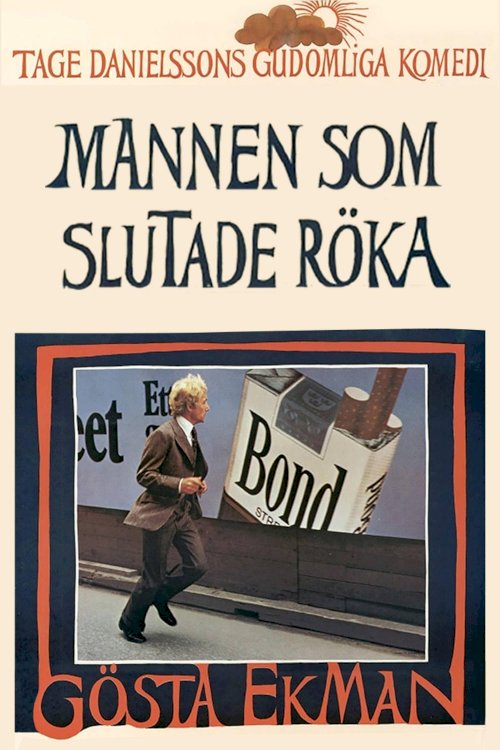 The Man Who Quit Smoking - Movie Poster The Man Who Quit Smoking - Movie Poster