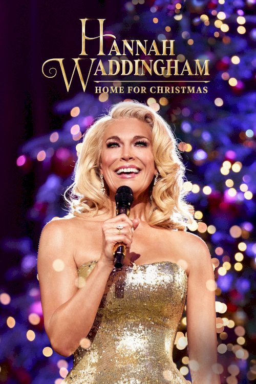 Hannah Waddingham: Home for Christmas - Movie Poster Hannah Waddingham: Home for Christmas - Movie Poster