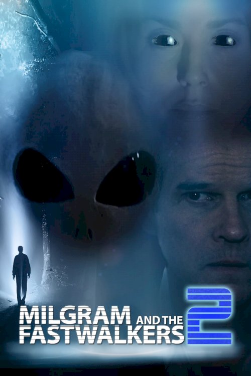 Milgram and the Fastwalkers 2 - Movie Poster Milgram and the Fastwalkers 2 - Movie Poster