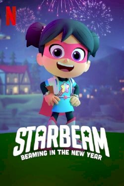 StarBeam: Beaming in the New Year - Movie Poster StarBeam: Beaming in the New Year - Movie Poster