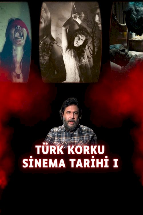 History of Turkish Horror Cinema I - Movie Poster History of Turkish Horror Cinema I - Movie Poster