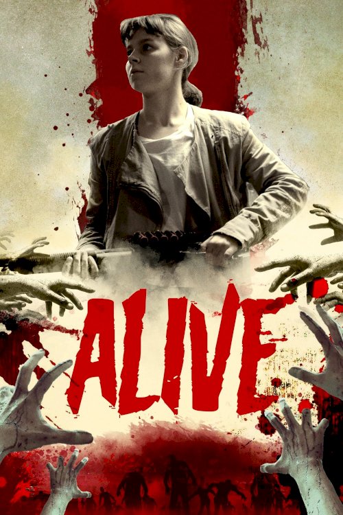 Alive - Movie Poster Alive - Movie Poster