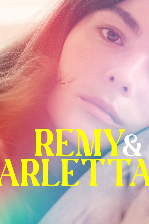 Remy & Arletta - Movie Poster Remy & Arletta - Movie Poster