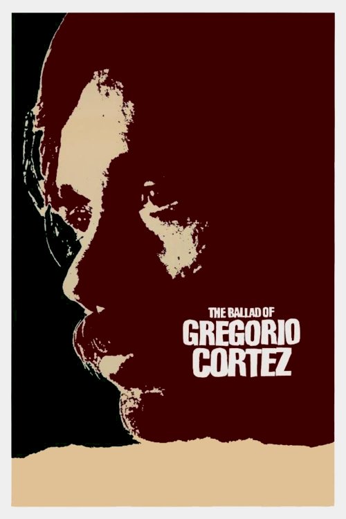 The Ballad of Gregorio Cortez - Movie Poster The Ballad of Gregorio Cortez - Movie Poster