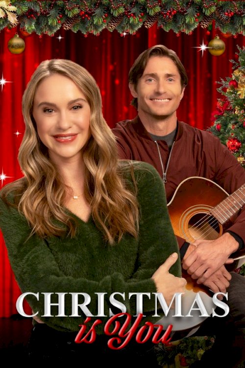 Christmas Is You - Movie Poster Christmas Is You - Movie Poster